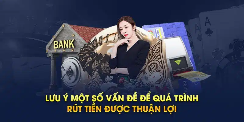 Tìm hiểu những lưu ý khi rút tiền 8KBET gồm có những gì?