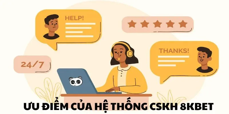 Những đặc điểm nổi bật của bộ phận CSKH 8KBET