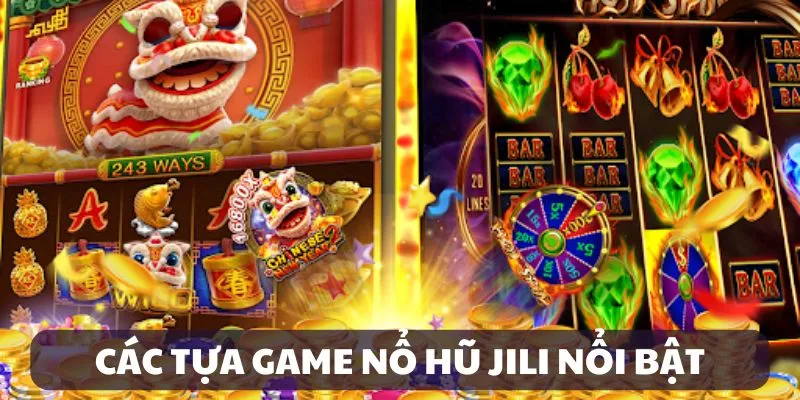 Kho game slot tại JILI