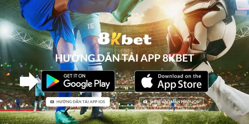 Tải app 8KBET từ cửa hàng Google Play trên Android